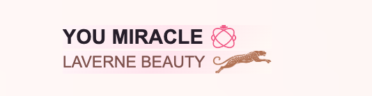 YOU MIRACLE × LAVERNE BEAUTY - Enjoy Beauty, Create Beauty